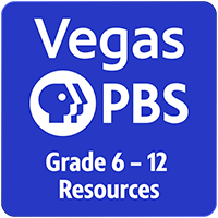 Vegas PBS Grades 6-12 Resources