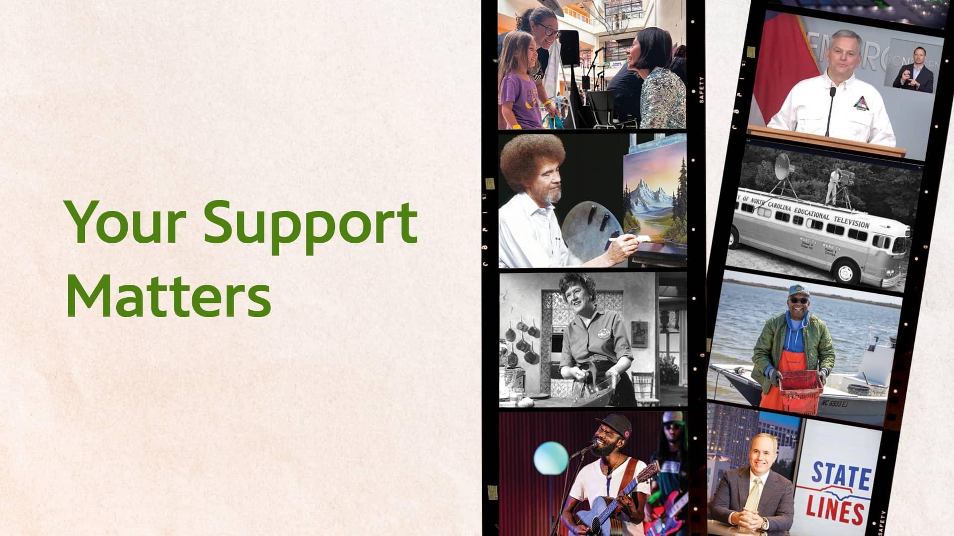 Your Support Matters.