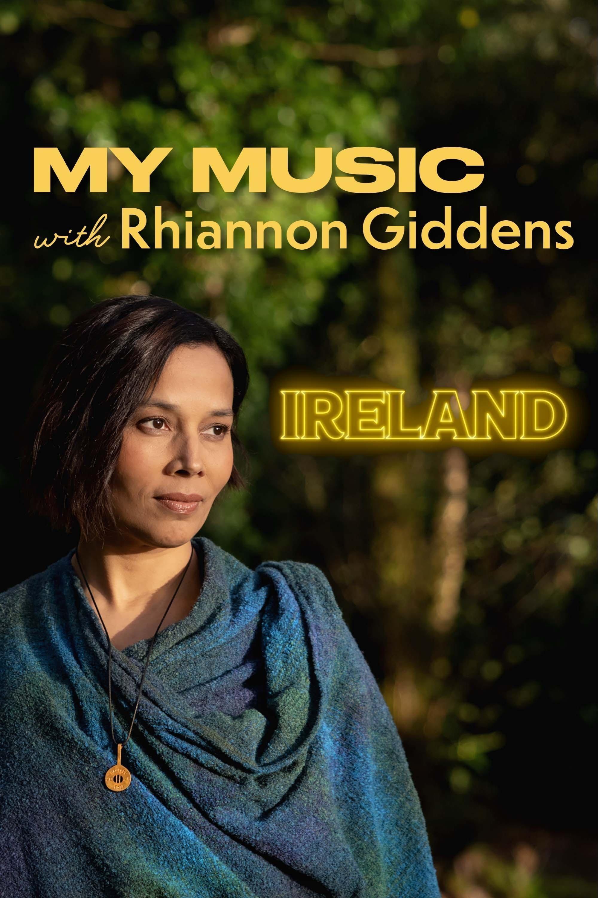 My Music with Rhiannon Giddens Ireland