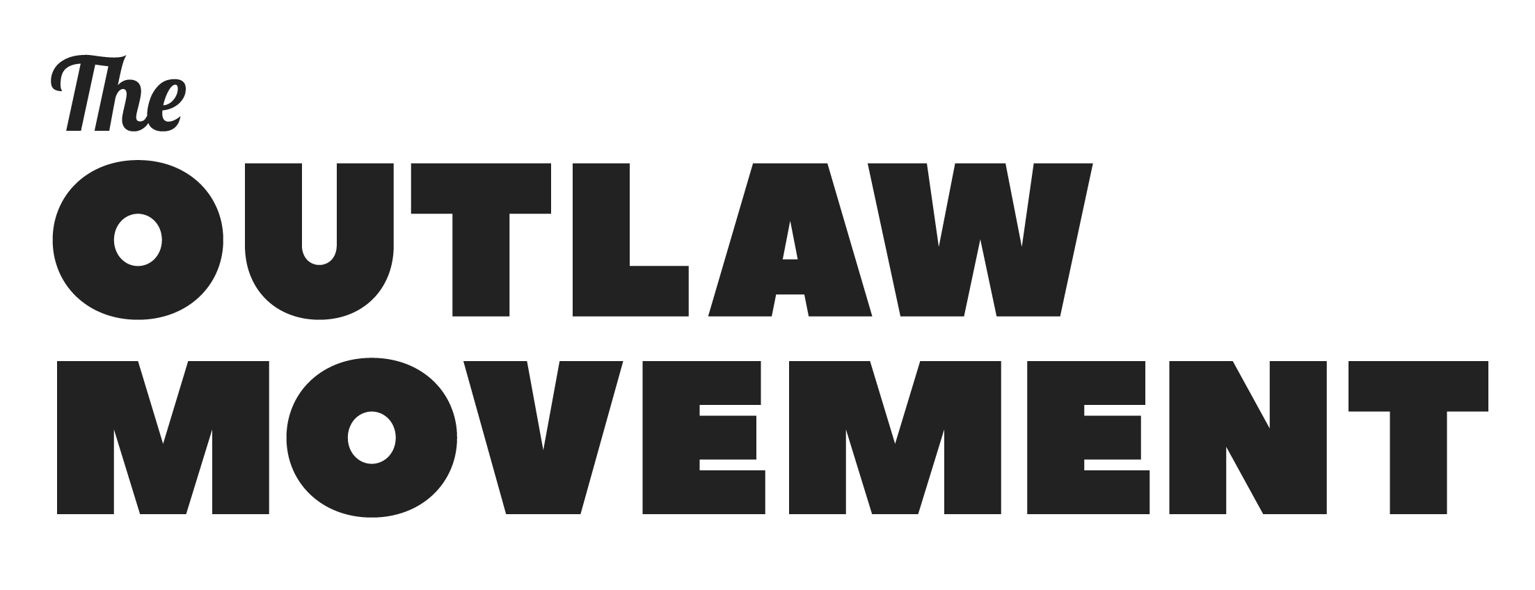 The Outlaw Movement
