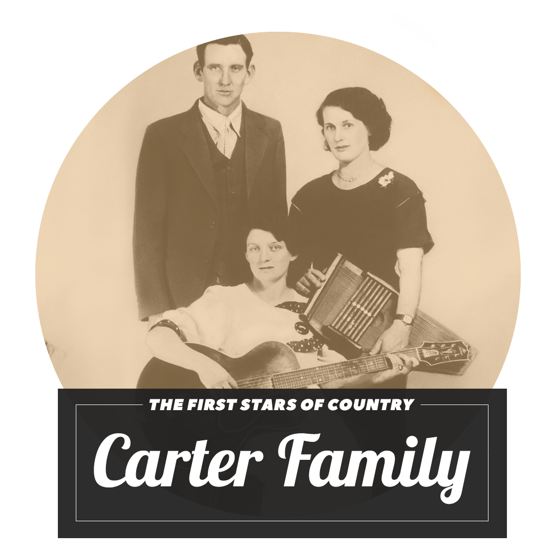 Archetypes of Early Country The Carter Family