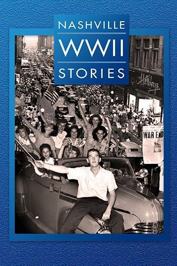 Nashville WWII Stories