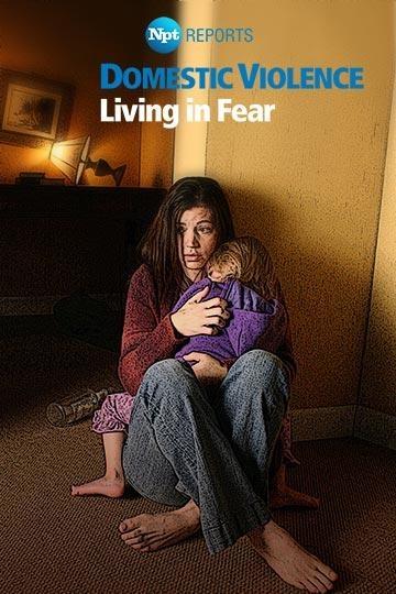 DOMESTIC VIOLENCE: LIVING IN FEAR
