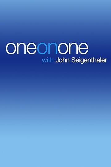 ONE ON ONE WITH JOHN SEIGENTHALER